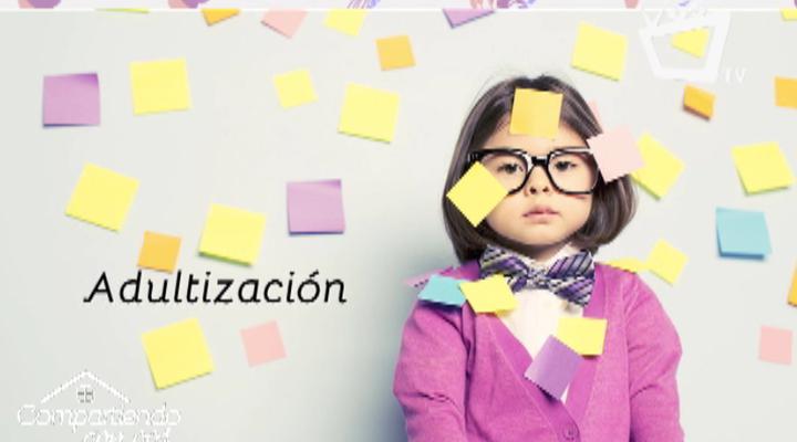 La Adultización de la niñez y sus repercusiones