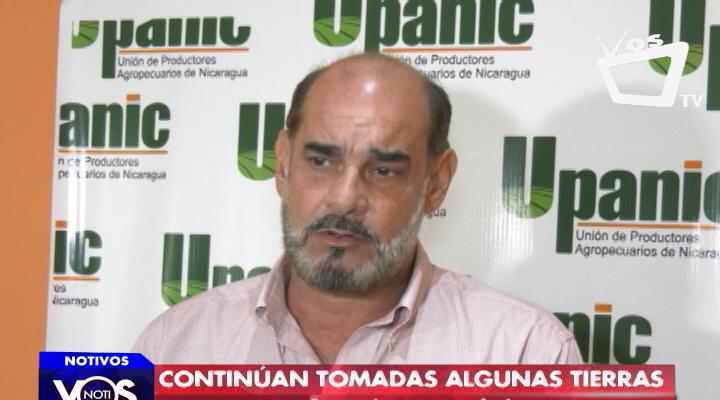 UPANIC denuncia que toma de tierras continúa en Nicaragua